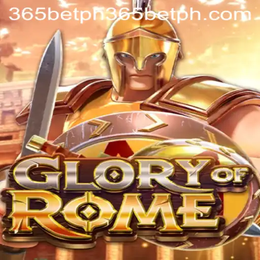 GloryofRome: Experience Strategic Brilliance with 365betph