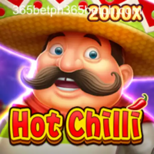 Discover the Thrilling World of HotChilli with 365betph