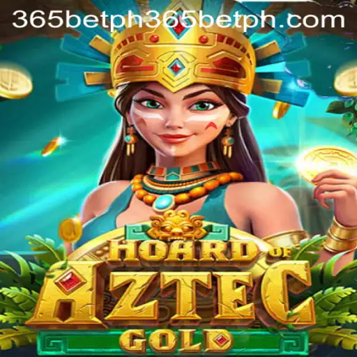 Discover the Thrills of HoardofAztecgold with 365betph