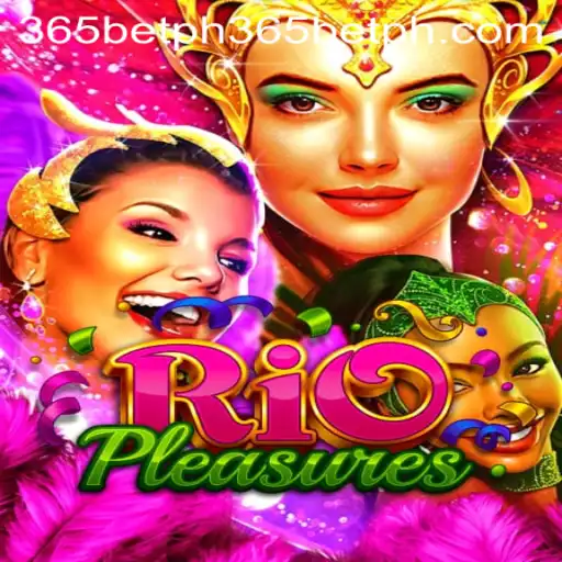 Exploring the Intriguing World of RioPleasures: A Game-Changer with 365betph