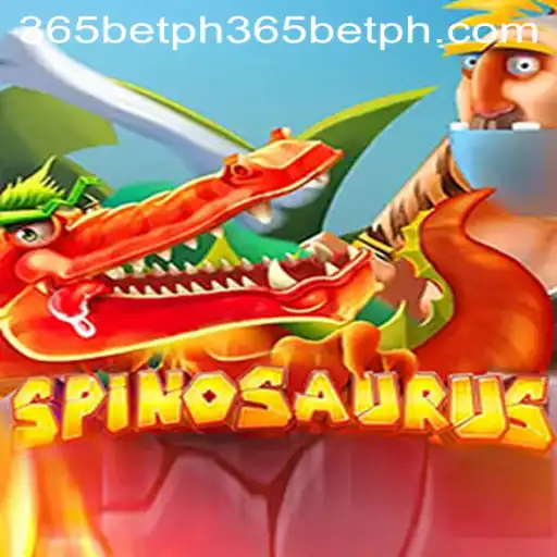 Spinosaurus: An Exciting Adventure in 365betph